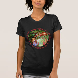 Als je niet weet waar je heen gaat... t-shirt