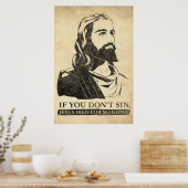 Als je niet zonde, stierf Jezus voor niets. Poster (Keuken)