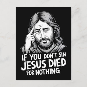 Als je niet zondigt is Jezus voor niets gestorven Feestdagenkaart