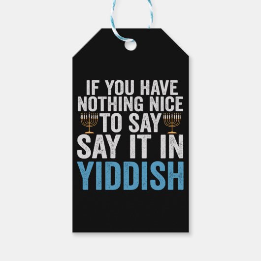 Als je niets leuks hebt om het in Yiddish Gift te Cadeaulabel (Voorkant)