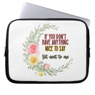 Als je niets leuks hebt om naast je te zitten laptop sleeve