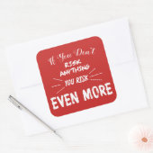 Als je niets riskeert, riskeer je nog meer vierkante sticker (Envelop)