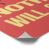 Als je niets verandert, verandert er niets poster (Hoek)