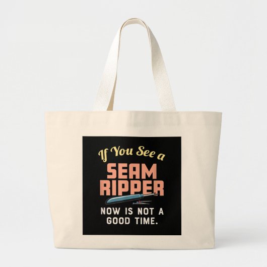 Als je nu een zeemijper ziet, is dat geen goed mom grote tote bag (Voorkant)