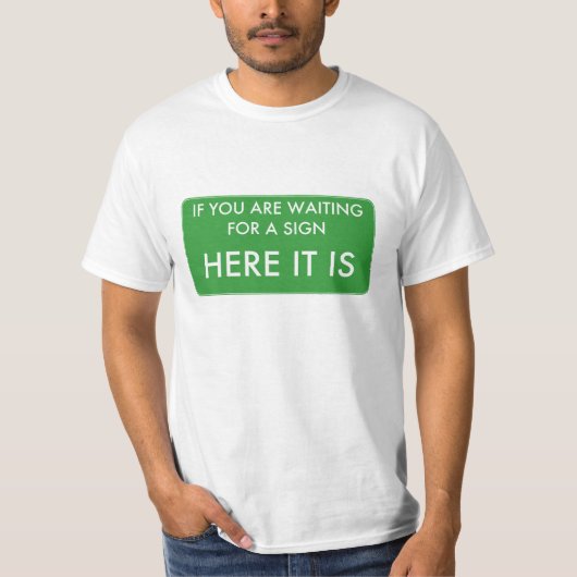Als je op een bord wacht, hier is het t-shirt (Voorkant)