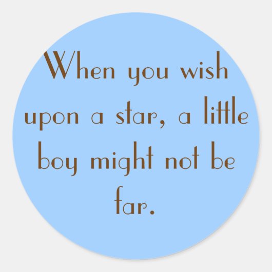 Als je op een ster wilt, kan een kleine jongen... ronde sticker (Voorkant)