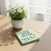 Als je op een teken wacht, dan is dit het Positief Post-it® Notes
