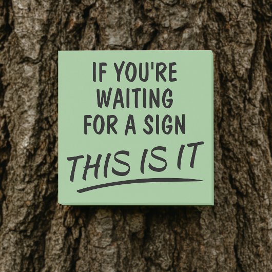 Als je op een teken wacht, is dit positief post-it® notes