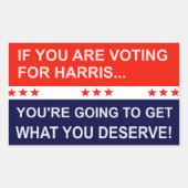 Als je op Harris stemt... Rechthoekige Sticker (Voorkant)