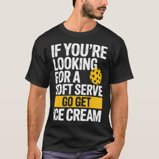 Als Je Op Zoek Bent Naar Een Soft Serve Ga Dan Ijs T-shirt