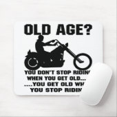 Als je oud wordt, word je oud. muismat (Met muis)