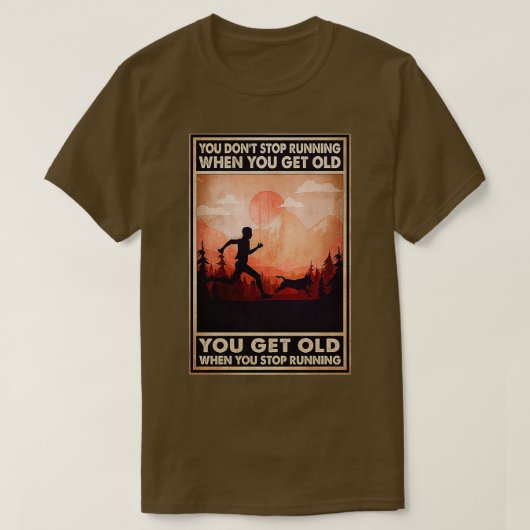 Als je oud wordt, word je oud. t-shirt (Design voorkant)