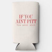 Als je pitt schildert... seltzer blikjeskoeler (Voorkant)