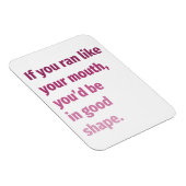 Als je rende zoals je mond... magneet (Rechterzijde)