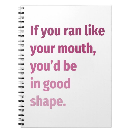Als je rende zoals je mond... notitieboek (Voorkant)