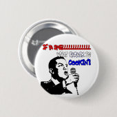 Als je ruikt wat Barack is koekje. Ronde Button 5,7 Cm (Voorkant /achterkant)