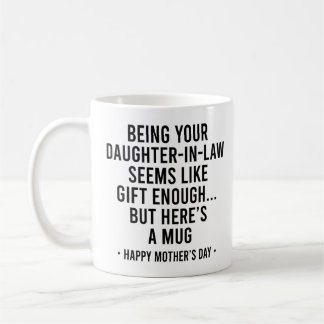 Als je schoondochter zijn een cadeau genoeg is Moe Koffiemok