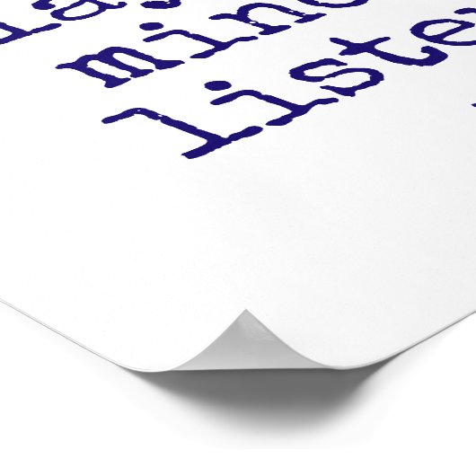 Als je speelt, denk dan nooit aan wie - muziekquot poster (Hoek)