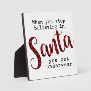 Als je stopt met geloven in de kerstman krijg je o fotoplaat