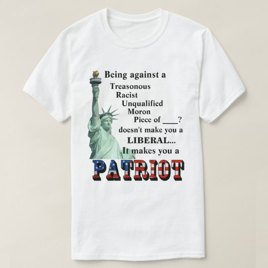Als je tegen een TRAITOR bent, ben je geen LIBERAL T-shirt (Design voorkant)