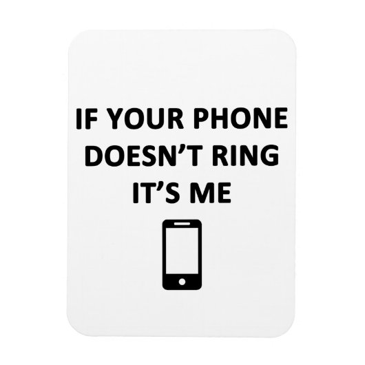 Als je telefoon niet draait, ben ik het magneet (Verticaal)