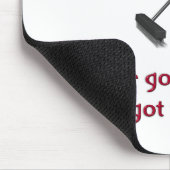 Als je tijd hebt om te leunen muismat (Hoek)