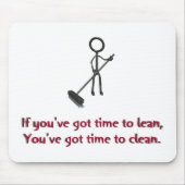 Als je tijd hebt om te leunen muismat (Voorkant)