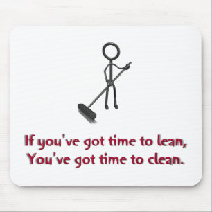Als je tijd hebt om te leunen muismat