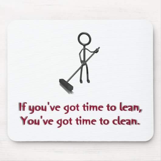 Als je tijd hebt om te leunen muismat (Voorkant)