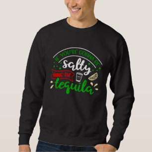 Als je toch chagrijnig bent, neem dan tequila Cin Trui