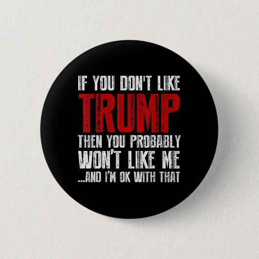 Als je Trump niet leuk vindt  Ronde Button 5,7 Cm (Voorkant)
