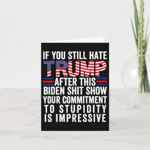 Als je Trump nog steeds haat na dit Biden Show Kaart