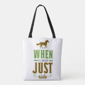 Als je twijfelt, rij dan gewoon Tote Bag (Achterkant)