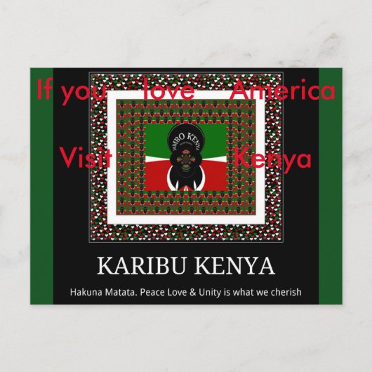 Als je van Amerika houdt, ga dan naar Kenia Briefk Briefkaart (Voorkant)