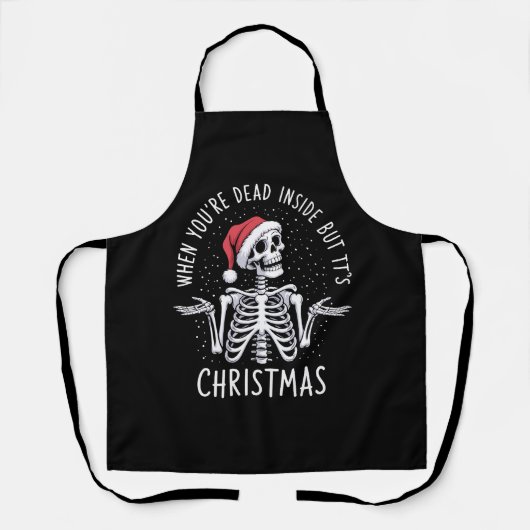 Als je van binnen dood bent, maar het is kerstseiz schort (Voorkant)