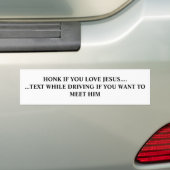 ALS JE VAN JESUS HOUDT.... ...TEKST TIJDENS HET BE BUMPERSTICKER (Op auto)