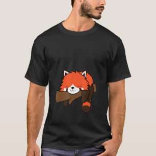 Als je van me houdt, laat me dan Red Panda Pajama  T-shirt