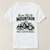 Als je van mijn berg houdt en ik van Busch T-shirt (Design voorkant)