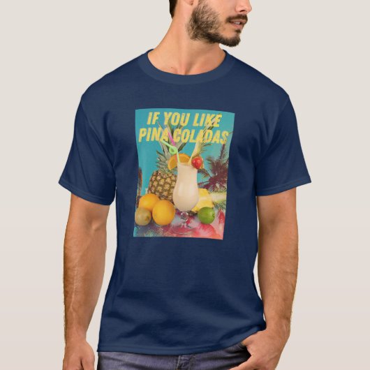 Als je van Pina Coladas Funny Summer Cocktail Par  T-shirt (Voorkant)