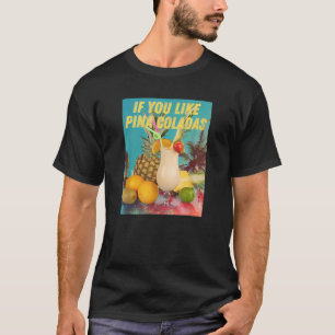 Als je van Pina Coladas houdt grappige zomercockta T-shirt