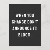 Als je verandert, zeg het dan niet! bloei. briefkaart (Voorkant)