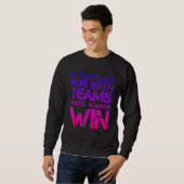 Als je voor beide teams speelt, win je altijd Bis Trui (Voorkant volledig)