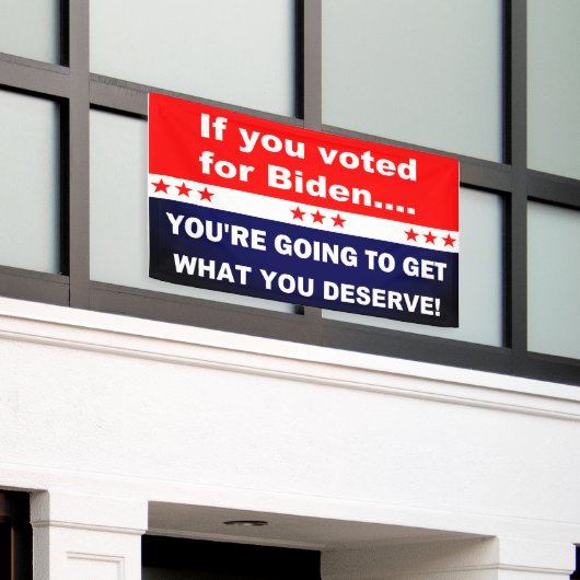 Als je voor Biden hebt gestemd... Spandoek (Buitenkant Gebouw)