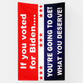 Als je voor Biden hebt gestemd... Spandoek (Verticaal)