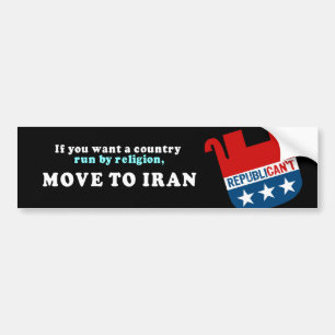 Als je wilt dat een land met een religie naar Iran Bumpersticker