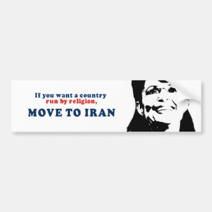 Als je wilt dat een land met een religie naar Iran Bumpersticker