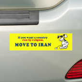 Als je wilt dat een land met een religie naar Iran Bumpersticker (Op auto)