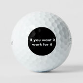 Als je wilt dat het werkt golfballen (Voorkant)