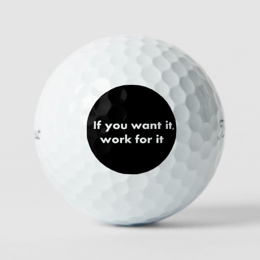 Als je wilt dat het werkt golfballen (Voorkant)