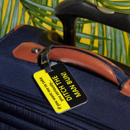 Als je wilt dat ik je serieus neem, gooi man brood bagagelabel